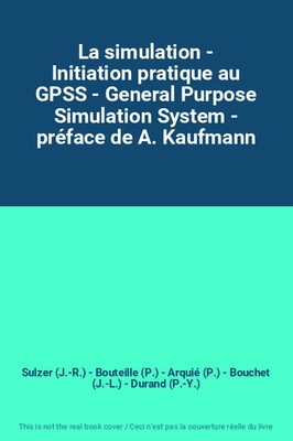Die Simulation - Praktischer Einstieg in GPS - General Purpose Simulation System 