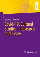 Covid-19. Cultural Studies - Research And Essays, Ludwig Tavernier