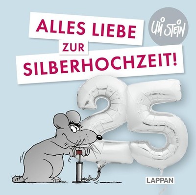 Stein, Uli/Uli Stein für Verliebte: Silberhochzeit Uli Stein