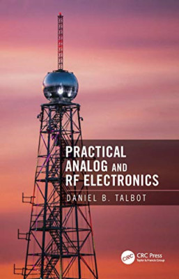 Practical Analog and RF Electronics - Paperback / softback NEW Talbot, Daniel  2