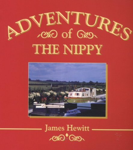Adventures of the Nippy, Hewitt, James, Very Good Book