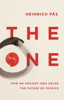 The One | How An Ancient Idea Holds The Future Of Physics | Heinrich PäS | Buch