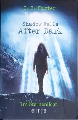 Shadow Falls - After Dark - Im Sternenlicht: Band 1