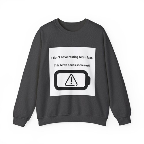 Resting Bitch Face/ Bitch Needs Some Rest Sweatshirt mit Rundhalsausschnitt - Bild 45 von 91