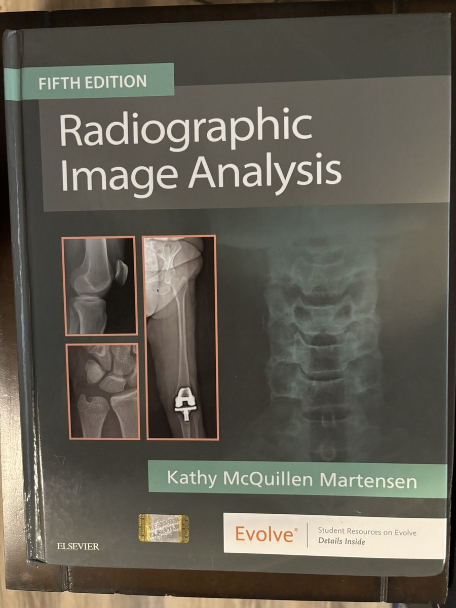 Radiographic Image Analysis by Kathy McQuillen-Martensen (2019