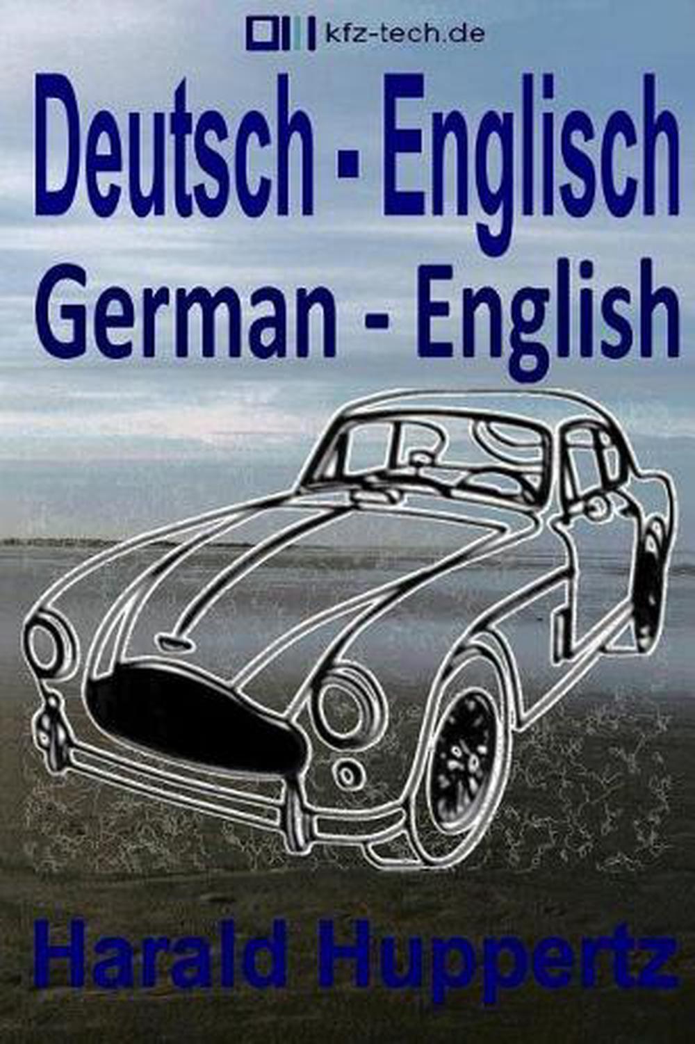 Deutsch - Englisch: German - English by Harald Huppertz (German) Paperback Book