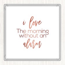 Rose Gold Without An Alarm Quote Drinks Mat Coaster