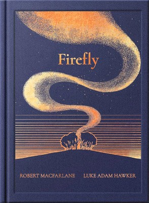 Robert Macfarlane | The Night Creatures: Firefly | Buch | Englisch (2025)