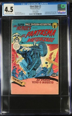 Ghost Rider #1 -- Mexican Macc OEPISA CGC 4.5   RARE FOREIGN VARIANT
