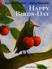 Happy Birds-Day von Harry Rowohlt | Buch | Zustand sehr gut