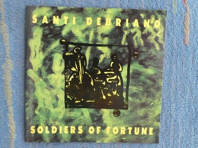 Santi Debriano - Soldiers of fortune (Freelance 1989)