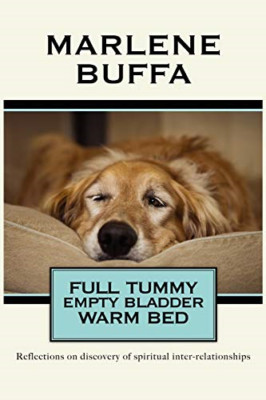 Full Tummy Empty Bladder Warm Bed: Reflections on Disco -  NEW Marlene Buffa 200