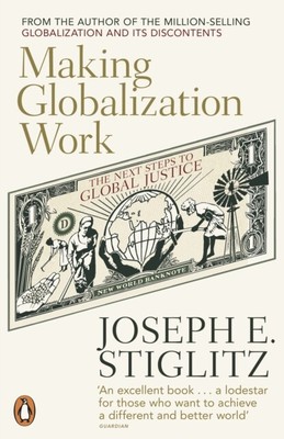  Making Globalization Work by Joseph E. Stiglitz  NEW Paperback  softback