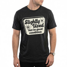 Mens Funny T Shirts Slightly Used But In Good Condition Sarcastic Graphic