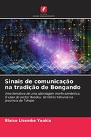 Sinais De ComunicaçãO Na TradiçãO De Bongando Blaise Lisembe Yaukia Taschenbuch