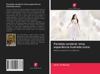 Aamir Al-Mosawi | Paralisia Cerebral: Uma ExperiêNcia Ilustrada úNica | Buch