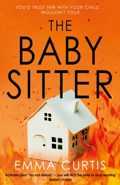The Babysitter by Emma Curtis 9781838959722 Paperback - Image 2