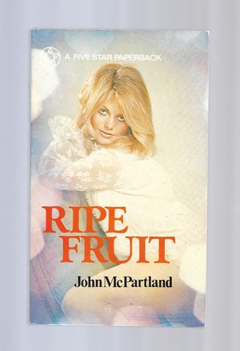 Ripe Fruit by John McPartland (Five Star Paperback 1973)