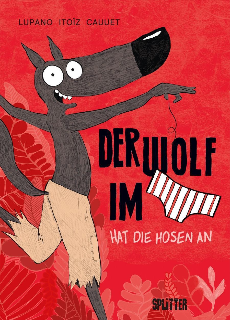 Splitter Verlag Der Wolf Im Slip. Band 5 - Bild 2
