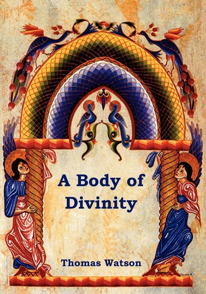 A Body Of Divinity Thomas Jr. Watson Taschenbuch Kartoniert / Broschiert 2012-image