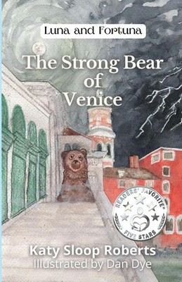 The Strong Bear of Venice | Katy S Roberts | Taschenbuch | Englisch | 2024