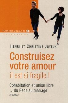 Construisez votre amour il est si fragile !: Cohabi... | Buch | Zustand sehr gut