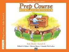 Alfred's Basic Piano Library: Prep Course Solo Level A - Palmer, Willard A. ...