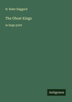 H. Rider Haggard | The Ghost Kings | Taschenbuch | Englisch (2025)