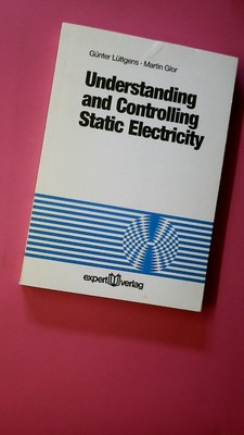 188636 Günter Lüttgens UNDERSTANDING AND CONTROLLING STATIC ELECTRICITY