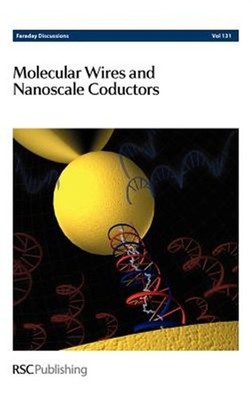 Molecular Wires and Nanoscale Conductors : Faraday Discussions, Hardcover by ...