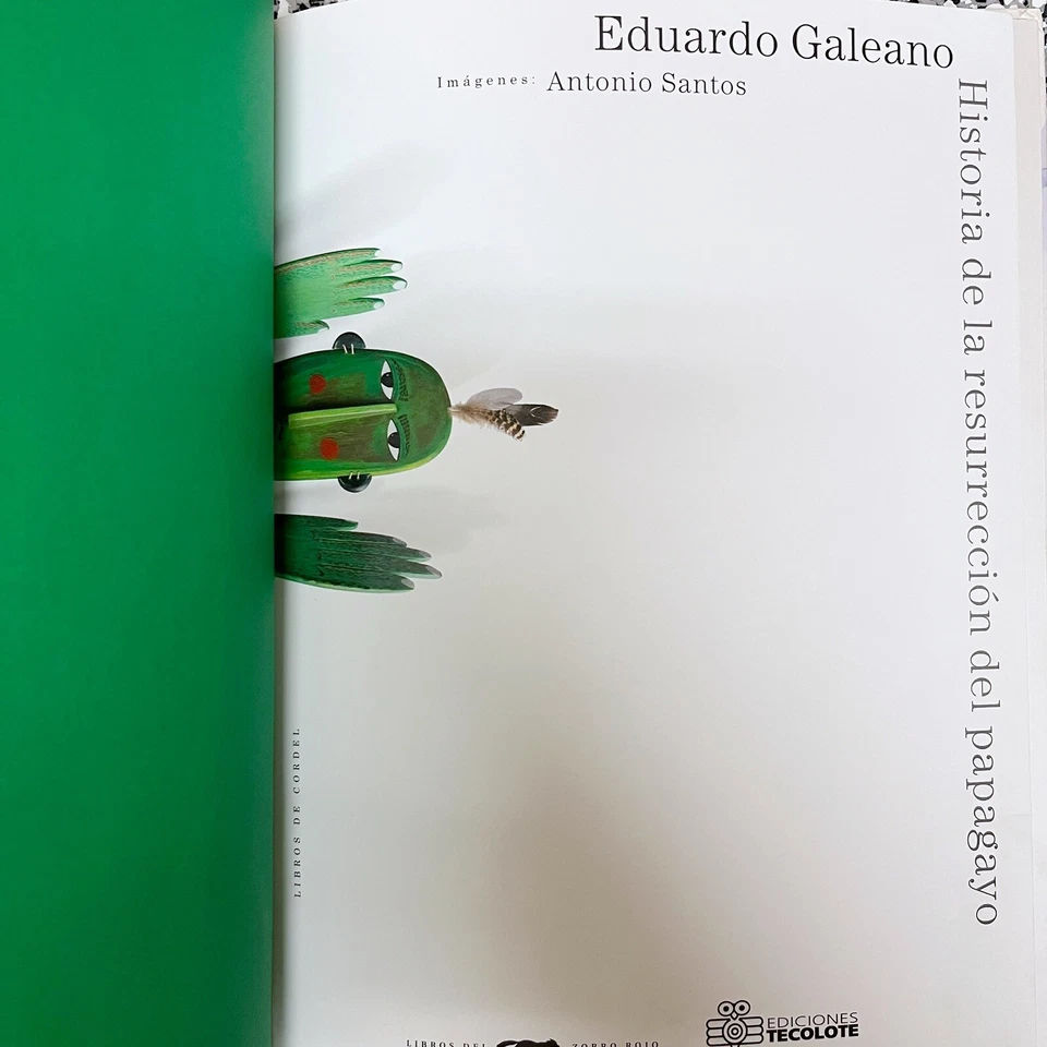 Historia De La Resurección Del Papagayo Spanish by Eduardo Galeano Hardcover - Image 3 of 4
