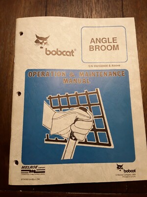 Bobcat Angle Broom S/N 690100900 Operation & Maintenance Manual