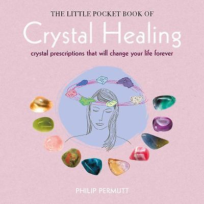 The Little Pocket Book of Crystal Healing : Crystal Prescriptions That Will... - Picture 1 of 1