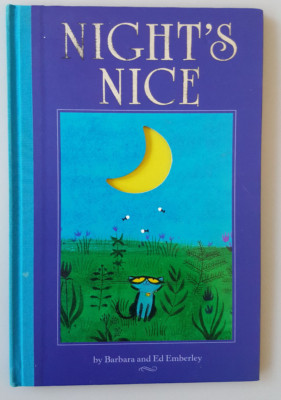 Night´s Nice by Barbara and Ed Emberly. Little Brown Company. English Book Child