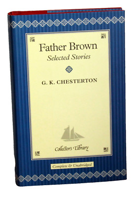 G.K. Chesterton - FATHER BROWN Selected Stories