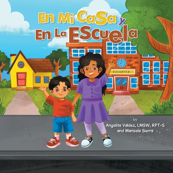 En Mi Casa Y En La Escuela Angelita Valdez Lmsw Rpt-S (U. A.) Taschenbuch 2022-image