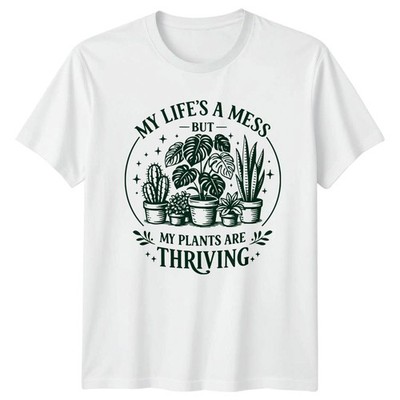 My Lifes A Mess But T-Shirt Zimmerpflanzen Gartenarbeit Geschenk für Sie und Ihn