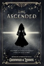 The Ascended (The Aesymarean Duet)