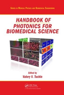 Handbook of Photonics for Biomedical Science by Valery V. Tuchin (English) Hardc