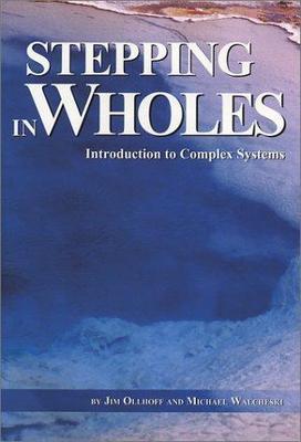 Stepping in Wholes: Introduction to Complex Systems