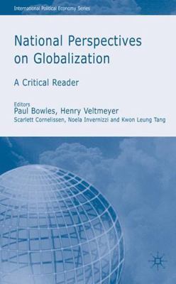 National Perspectives on Globalization, Hardcover by Bowles, Paul (EDT); Velt...