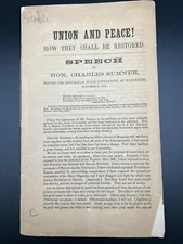 HON CHARLES SUMNER / UNION AND PEACE HOW THEY SHALL BE RESTORED SPEECH - L720