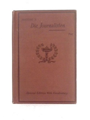 Die Journalisten (Gustav Freytag - 1916) (ID:71676)