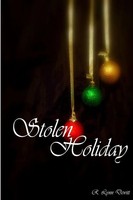 Stolen Holiday R. Lynn Dewitt Taschenbuch Kartoniert / Broschiert Englisch 2011