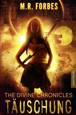 M R Forbes | The Divine Chronicles 2 - Täuschung | Taschenbuch | Deutsch (2018)