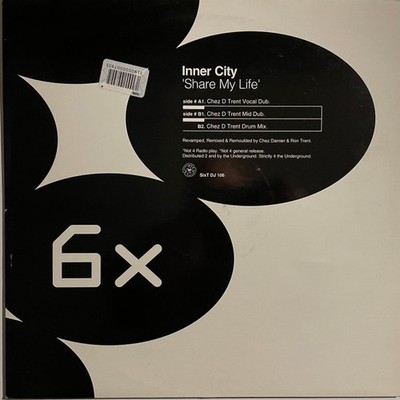 Inner City - Share My Life - UK Promo 12'' Vinyl - 1994 - 6 x 6 Records