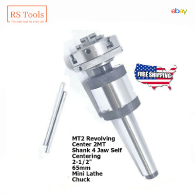 Mini Lathe Chuck 2MT Revolving Center MT2 Shank Self Centering 4 Jaw 65mm 2-1/2''