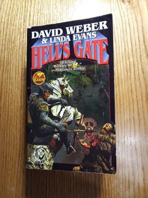 Hell's Gate (BOOK 1 in New MULTIVERSE Series) by David Weber and Linda Evans...