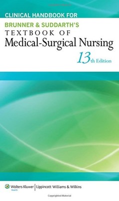Clinical Handbook for Brunner & Suddarth's Textbook of Medical-Surgical Nurs...