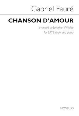 Chanson D'Amour SATB